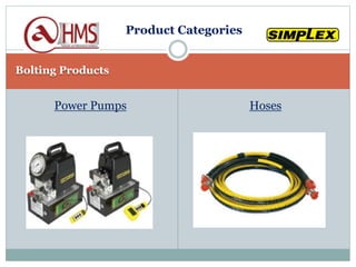 Bolting Products
Power Pumps Hoses
Product Categories
 