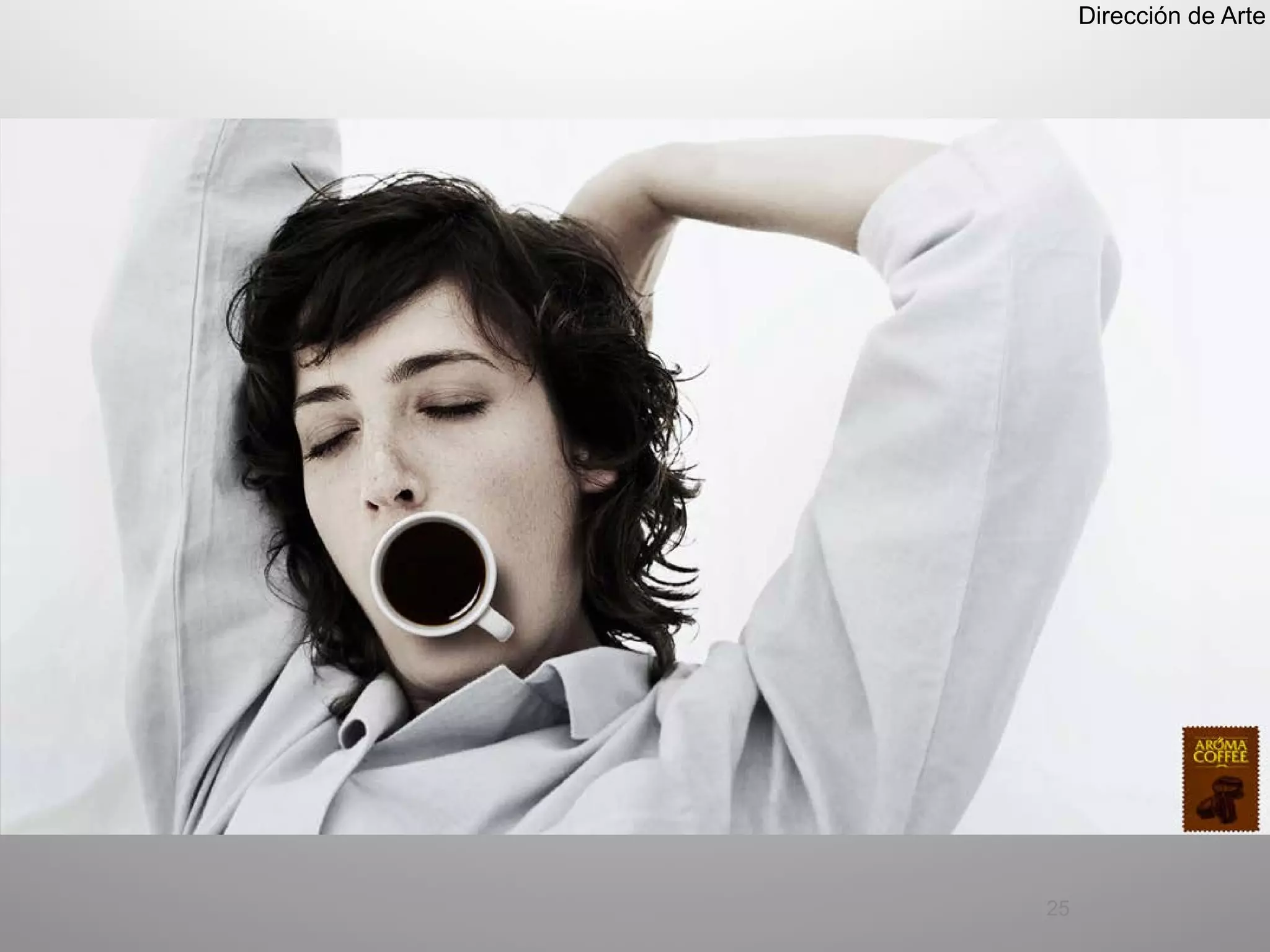 Dirección de Arte




25
 