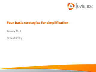 Why is simplicity important?