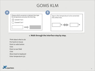 64
Keying PointingMentally
preparing
Waiting
for a response
Icons: The Noun Project and Camila Bertoco
GOMS KLM
M = 1.35 sec K = 0.2 sec P = 1.1 sec R = ?
 