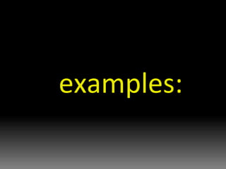 examples: 