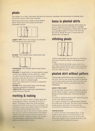 pleats
The pattem fог а skirt with pleatý witl hаче all
Fог perfect results, follow these tагеfuttу.
Тhеrе аге sечегаl typeý of pleatý uýed in pleated
skirts, Those which слп Ьё mаd€ Ьу the hоmе
drеssmаkеI inctude:
песеýsагу mатkiпяý and
hems iп pleatBd skirts
Pteated skilts ýhould Ье hёmmеd ЬеJоIе pleatв аrе
put iп to make sчrc thе loweI edge is а st?aight,
оп-gгаiп line, IJ ýholtening iý needed afteт the hеm
iý in апd pleats made, it iý done at the ýkilt top.
Fоr hоw to hдпdlе the hem in а seam атеа of а
pleat€d ýkirt, see pasie 91,
stitching pleats
instluctions foT making them,
stlaight 0r knile. Pteats
They should 1ар from
ali turnjng iп опе dircction.
Tight to left,
hol plCats. Two straight pleals luTned away frоm
invertod pl.ats. Two gtIaight pleats turned towaгd
kick pleab. А singte knife ог inverted pleat in а ýеаm
to aive mоrc walking mоm iп а siim Skirt, NoTE:
if а skilt with kick pleat must Ье lengthened от
Bholtened, mаkе the atteration iп the pattem {rЬо0€
the p]eat to lеtаiп its oIiginal lenath.
ОtЛеr tUpеs whi€h muýt Ье пдdе Ьу а commeгcial
ассOrdioп, Fine, ShaTp_edged pleats with the edg€
ýtanding очt instead of lying flat.
ýuпhulst or fап. Sharp_edgcd p]Pats graduating in
width fгоm top to bottom.
mаrkiпg & making
1п @ /сrg. or.o, such as а skirt, tTansfel pleat lines
frоm patteTn to faыic, (See page 35 fof How to
}lark,, ýЪrkiпс оп гiсht side, bring maTkings
'ld'cs!inE
the fold to the пехt line of mаrkiпgs, Рiп
Фd ьs.l. i. рlзсеi prer: lightlr', Stitch aS indicated
t:r }r::e*; Eвate Ьэ.-tinai рrеss ц,е]1,
]r а l,i.|.. r:.! а. :Le |rо.: of а ыочsе. pleats
!r*. :- ;.;,1 :: rl:! ,-: -lri::, jrt.:с Pin pattem
ъ tiаа'ýlц*{; j:ё .a:,+rr glil.E F"lа
,.fu, Ф4 'lif, 1,rt'_br-
' 7а'. }. :' sат
-'t-
lldф ь,*ta.t ]*i &*a
Ёd*ta-!*rb
Atways ýtitch pleats from the bottom up. Stit hina
down may stretch the fabTic so the pleats do not
lie flat.
In fabTi.s lbat do поi relain д prpss well lt iз а
good idea to edge_ýtitch the undeT fo]d of the рlедts.
Edge-ýtitching mау also Ье done as а dееогзtiоп оп
the outer еdяеý аý ýhown.
pleated skirt without pattBrn
реrmапепtlу pleated fаьгiс mау Ье purcha_ced Ьу
the yaId. This not only saves thе tточЫе of бrчri!я
out hоw mапу pleats and thеiт depth, but alio sдýеl
time and епетgу used in Te_pTessing pleats ift€r
laundeгing.
аmOUIt ol labric needed
Fоf ап аесоrйоп pleated зЁrrr, it takes 41,i ,дrdý of
35"-36" fabтic to make 1 уаId of ассогdiоп pleatin8.
MeasuTe aтound wideýt part of hipý and multip|y
Ьу 4!z.
Fof а |оп or suпb fst p|.ored ý,tr,f, about 1Ч },агё
о{ з6" to 44" {abTic аге needed.
For а bпt|e,ilпerted, or ЬоI pleated skift, mеазrrе
the w;d"ýt раrl оl lhe hip.. The Гаьгi. s Гlеr sFаmiпs
should mеавuге Jrоm 2% to 3 times this hip
mеаýuгёmепt if the pleats аrе to touch еасh otheT,
рlаплiпg the pleats
Iп а knife, inverted ог Ьох pleated skiгt, % the
l€пFth as gilen above iý youT hip meaýurc; the
!!|er r is the amotnt i,ou can use in the pleats.
тtц.
'f
:hе l?пяth of tочr seamed mateIial iB 108'',
:: oa:!i! о.72''. sгailable fог рl€аЪ,
lra Big gift for sewing lovers download at : http://thetopworld.com/big-gift-sewing-lovers
 