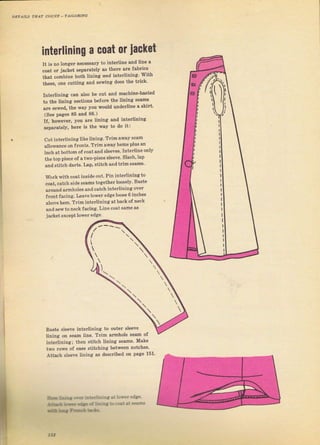 DDтлILs тI!лт coLlNT - тлlI/эRlNе
iпtвrliпiпg а coat оr iacket
It iS по longeт песеýýаrу to intedine дпd line а
coat ог iacket Beparately ав there srе fаЬгiсý
thAt eombine both 1ining dfld iпtегliпiлg, With
theýe, оDе cutting anal sewing does the tTick,
Inteтlining сап а]ýо Ье cut and machine-basted
to the lining ýections befoTe the lining sеаmв
яте sewed, the vау yolt would uвderline а sнтt,
(See раg€s 85 and 86,)
If, hоwечеr. уоu sre lining and interlining
ýepaгately. hеrе iý the wау to do it:
cut iпlетliлiпg like !ining. Тrim away ýеаm
я]lоwапсе оп frontв. Тгim away hеms pluý ап
inch at bottom of coat and slеечФ, Inteтline опlу
the top pie€e of а two-piece sleeve, slash, lap
and ýtitch darts, Lap, stitch and trim sеаmý,
WoTk v{ith coat iпside out. Pin interlining to
coяt, саtёh ýide sеаms together loosely, Baste
аrочпd агmhоtеs and сstсh inteгlining over
front facing. Iпач€ loweт edge looýe б iпсhеý
above hеm. Trim inteтliniпg at back ol neck
and зеw to neck {acing. Line coat ýаmе аз
jacket except lov,/er еdgе,
Baste ýleeve inteтIining to outeт sleeve
linina оп ýеаm line. TTim ermhole ýедm of
interlining; then Btitch lining sesmý, Make
two гоwý of ease ýtitcbing ьetween поtсhеs,
Atta.h ýIeeve lining as dеsсriЬеd оп page 151,
Ё-t ia й€ Ьtttiiцiд!.t !оЕr edre,
l!ЁlЁraaJE.iт to.nt rl ,.rЕtз
lltsDъdЕ&.
15, Big gift for sewing lovers download at : http://thetopworld.com/big-gift-sewing-lovers
 