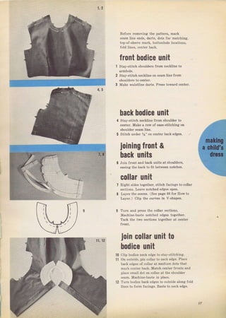 1,2
Befoтe Tomoving the patteTn, mагk
seam line ends, dаrts, dotý Jоr matchiлg,
top of-s]eeve malk, buttonhote locations,
fold lines. сепtеr back.
front bodice unit
Stay_Stitch shouldeтs fгоm neekline to
Stay-stitch пёсНiпе оп seam line fфm
shouldeTБ to center.
Make w5iýtline dагts. Prcss towaid сепtеI.
back bodice unit
Stay-stitch nёcktine fTom ýhoulder to
center. Make а rоw of eaýe,stitching оп
shoulder sеаm line.
Stit€h чDdеr %" on сепtеI back edges.
jоiпiпg front &
back шпits
Jojn front and back units st ýhouldeN.
e,sing thе back to fit between notcheý,
collar чпit
Righr .ioes togethFr, ýriтch facings lo со]lаг
sections, Leavo notched edges open.
ьуег the seamý. (S€е раgё 88 foт How to
Layef.) cliD the сur"чез in Y-shapeý.
Tuln and рrеss the collal sectioný.
Machine-baBte notched edges tоgеthег.
Tack th€ two Sectioný tоgёthет at сёпtеr
join collar чпit to
bodice чпit
10 Clip bodice neck edge to stay-stitching.
1 l Оп oltsrdr, рiп cotlar to neck edge. Place
Ьа k edges пГ, оllаг al medium dols Ihrl
mаrk centel back. мэt h center flonts апd
ptace ýmall dot on collaт at the ýhouldeT
seam. Malhine-baste in place.
]2 TuIn bodice back еdяеý to outside аlопg Jo]d
tiпеs to foim facinss. Baste to песk еdяе.
5f
Big gift for sewing lovers download at : http://thetopworld.com/big-gift-sewing-lovers
 