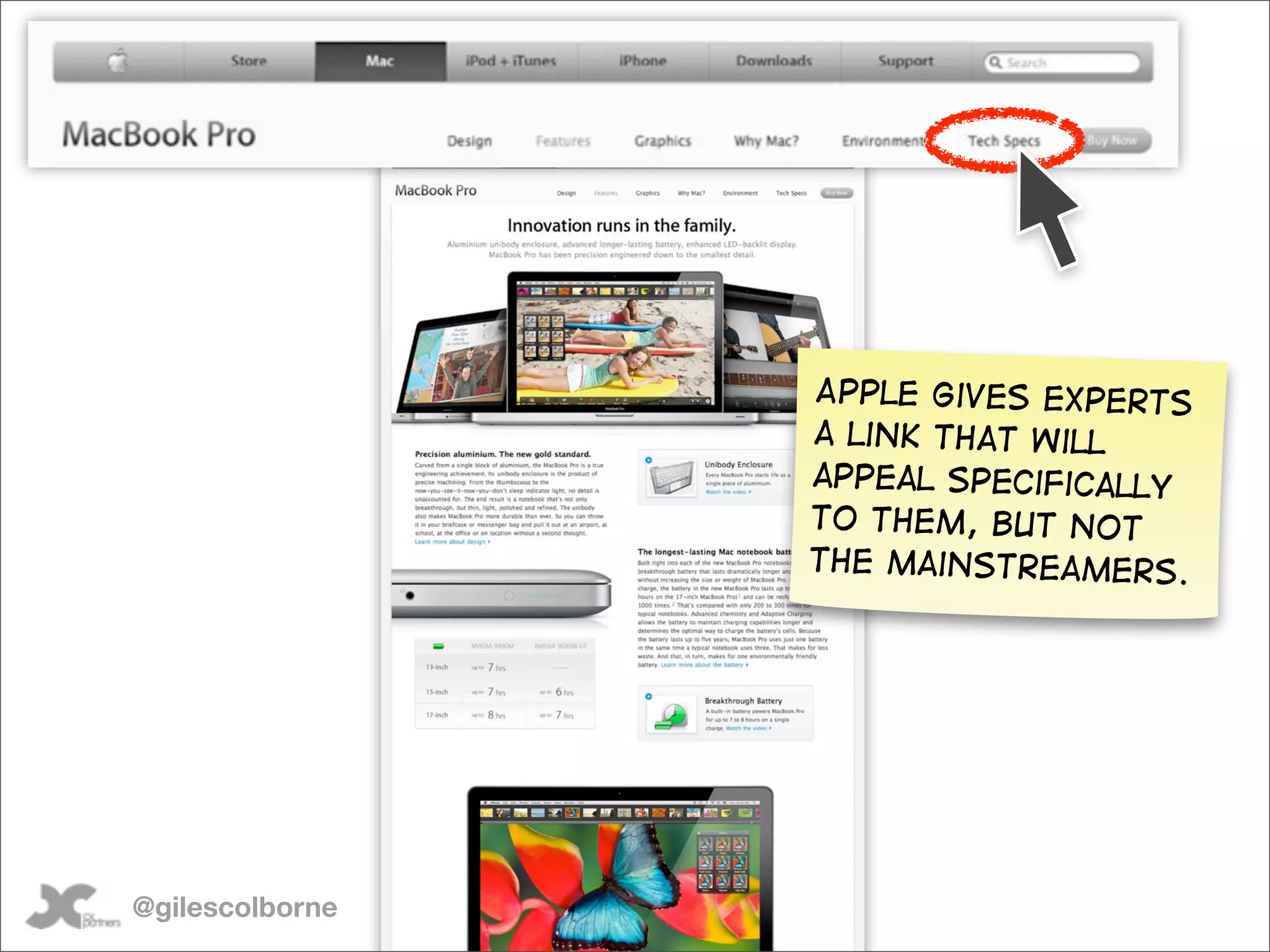 Apple gives experts
                 a link that will
                 appeal specifically
                 to them, but not
                 the mainstreamers.




@gilescolborne
 