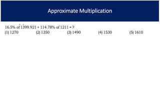 Approximate Multiplication
 