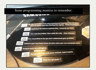 Some programming mantras to remember.
 