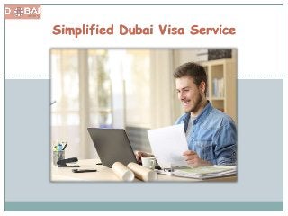 Simplified Dubai Visa Service
 