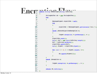 Softwar S cur
Encryption Flaws
Monday, 3 June, 13
 