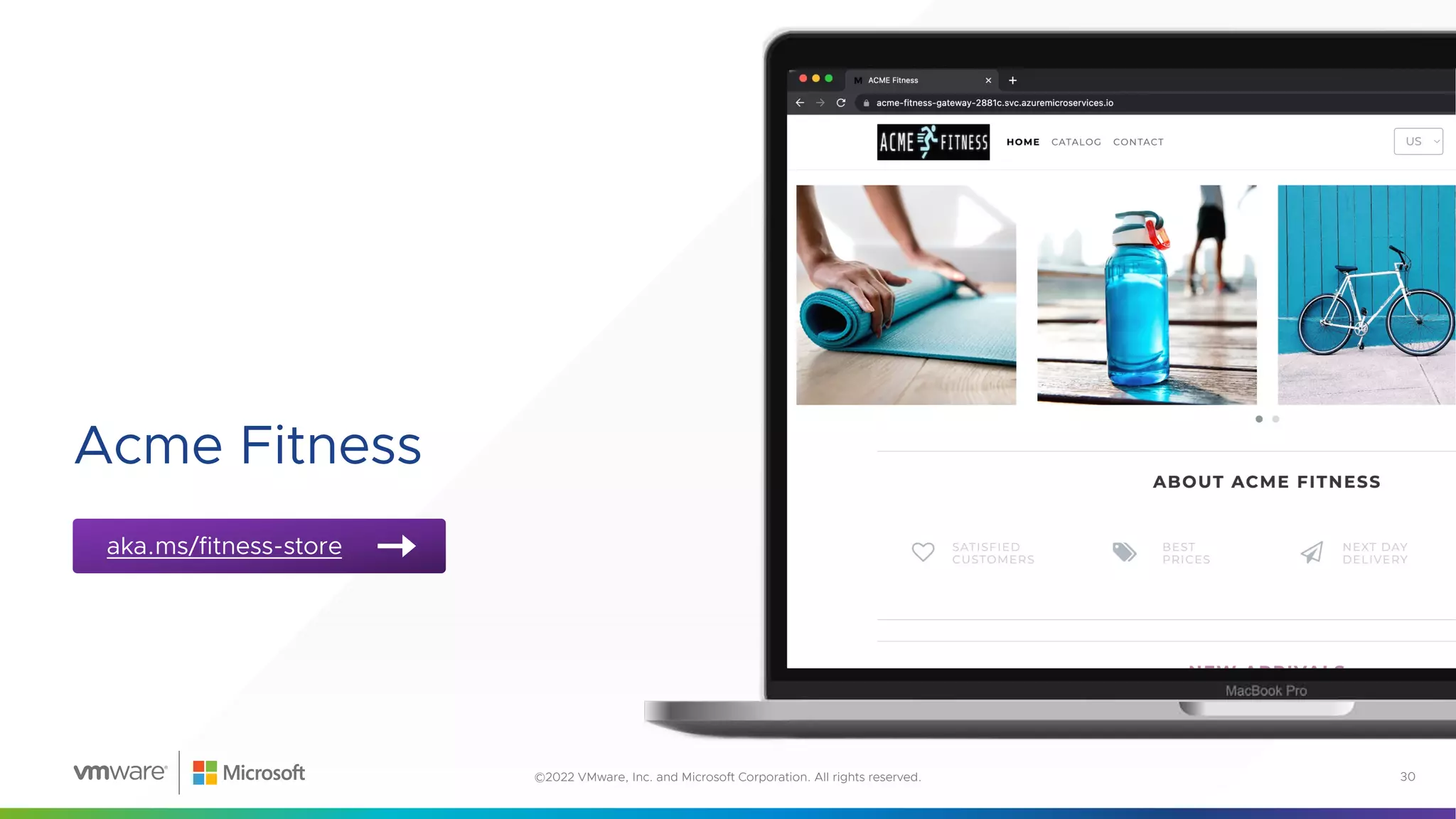 aka.ms/fitness-store
Acme Fitness
30
©2022 VMware, Inc. and Microsoft Corporation. All rights reserved.
 