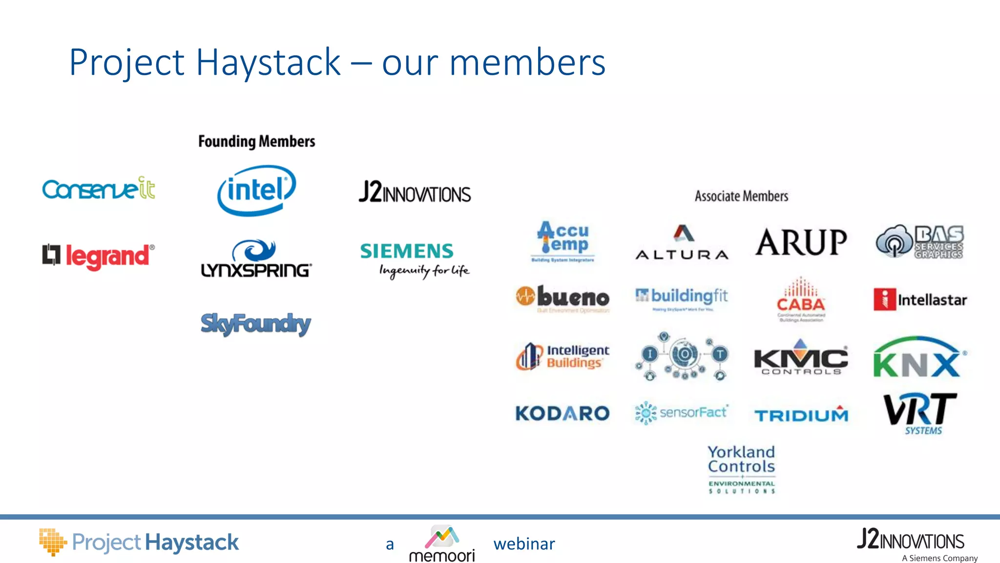 a webinar
Project Haystack – our members
 