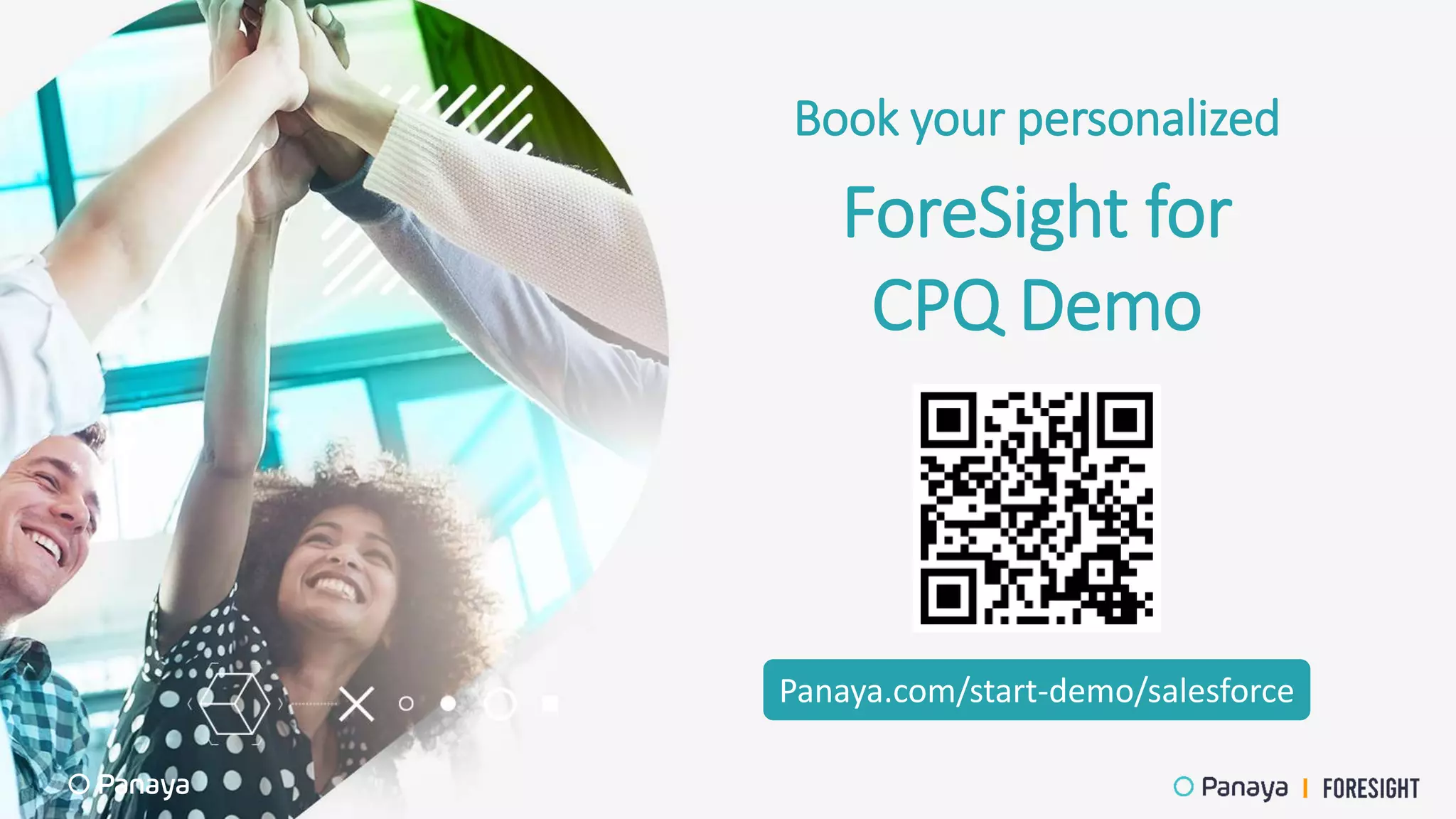 Book your personalized
ForeSight for
CPQ Demo
Panaya.com/start-demo/salesforce
 