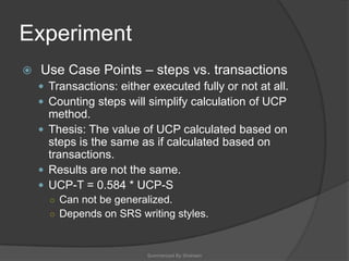 Simplifying effort estimation based on use case points | PPTX