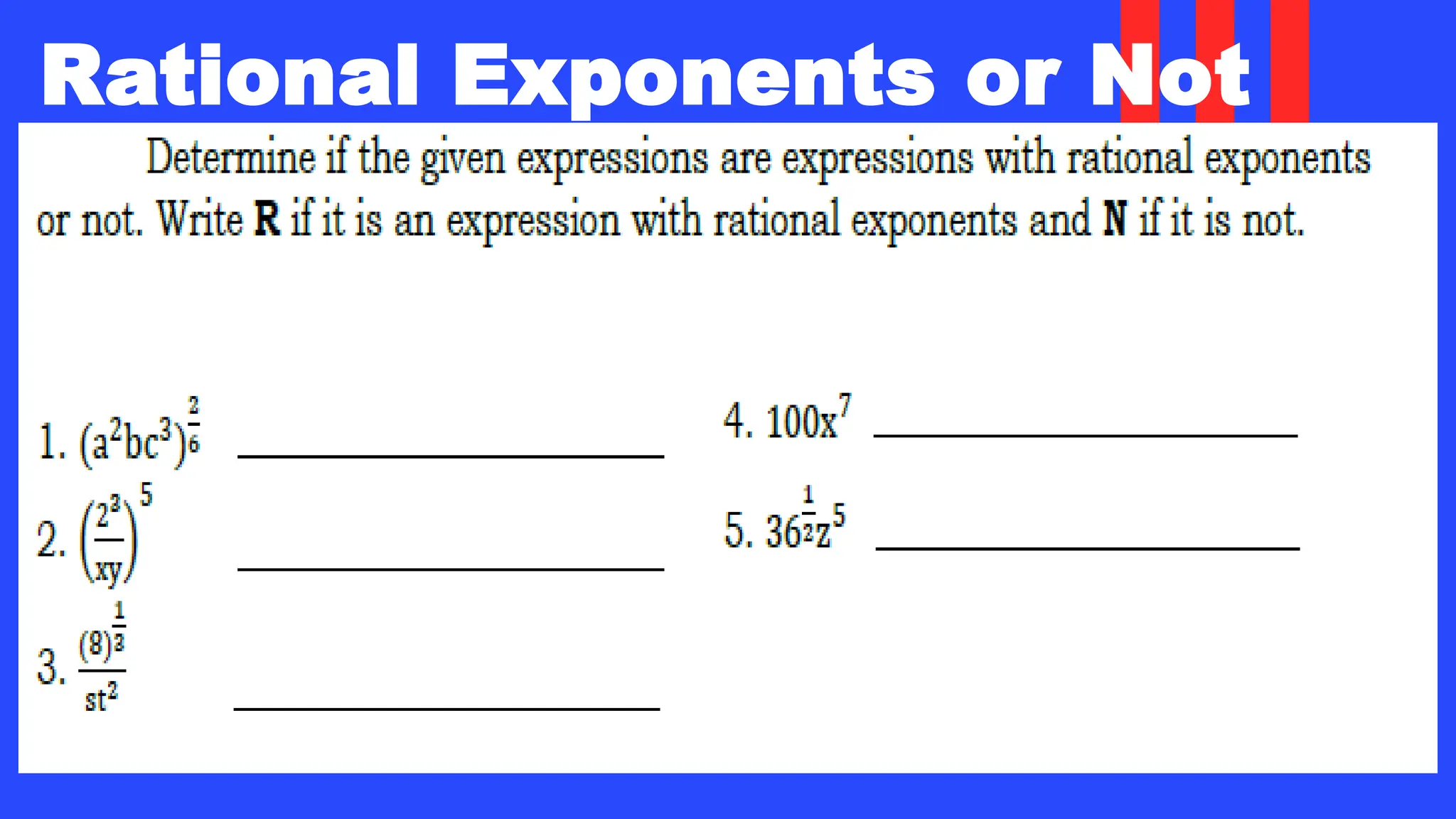 Rational Exponents or Not
 