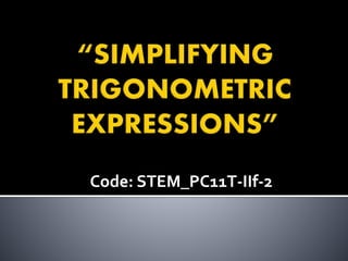Code: STEM_PC11T-IIf-2
 