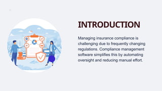 Simplify Insurance Regulations with Compliance Management Software | PPTX