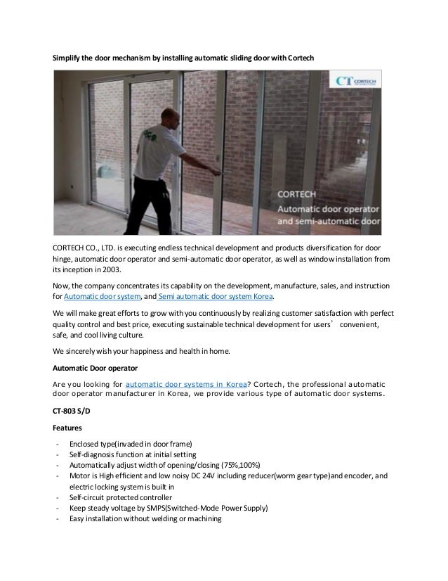 Simplify The Door Mechanism By Installing Automatic Sliding