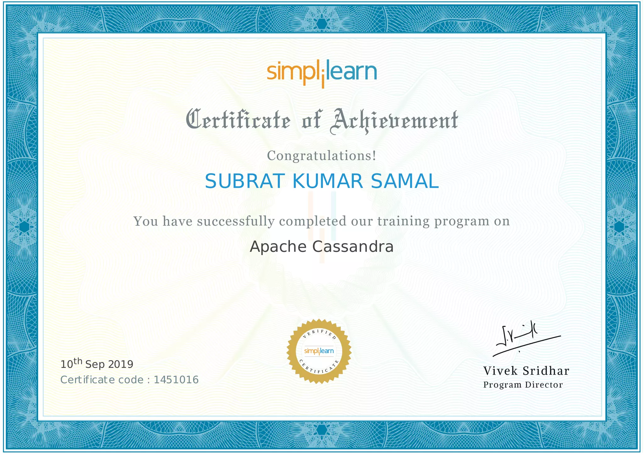 SUBRAT KUMAR SAMAL
Apache Cassandra
10th Sep 2019
Certificate code : 1451016