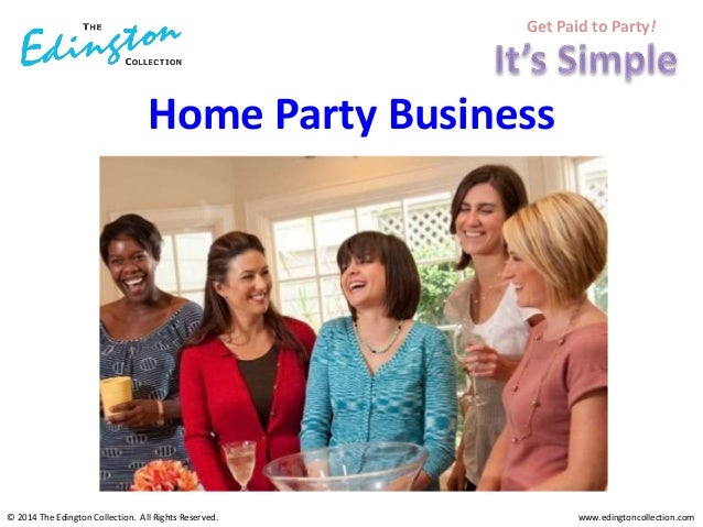 The Edington Collection Home Decor Home Party Business
