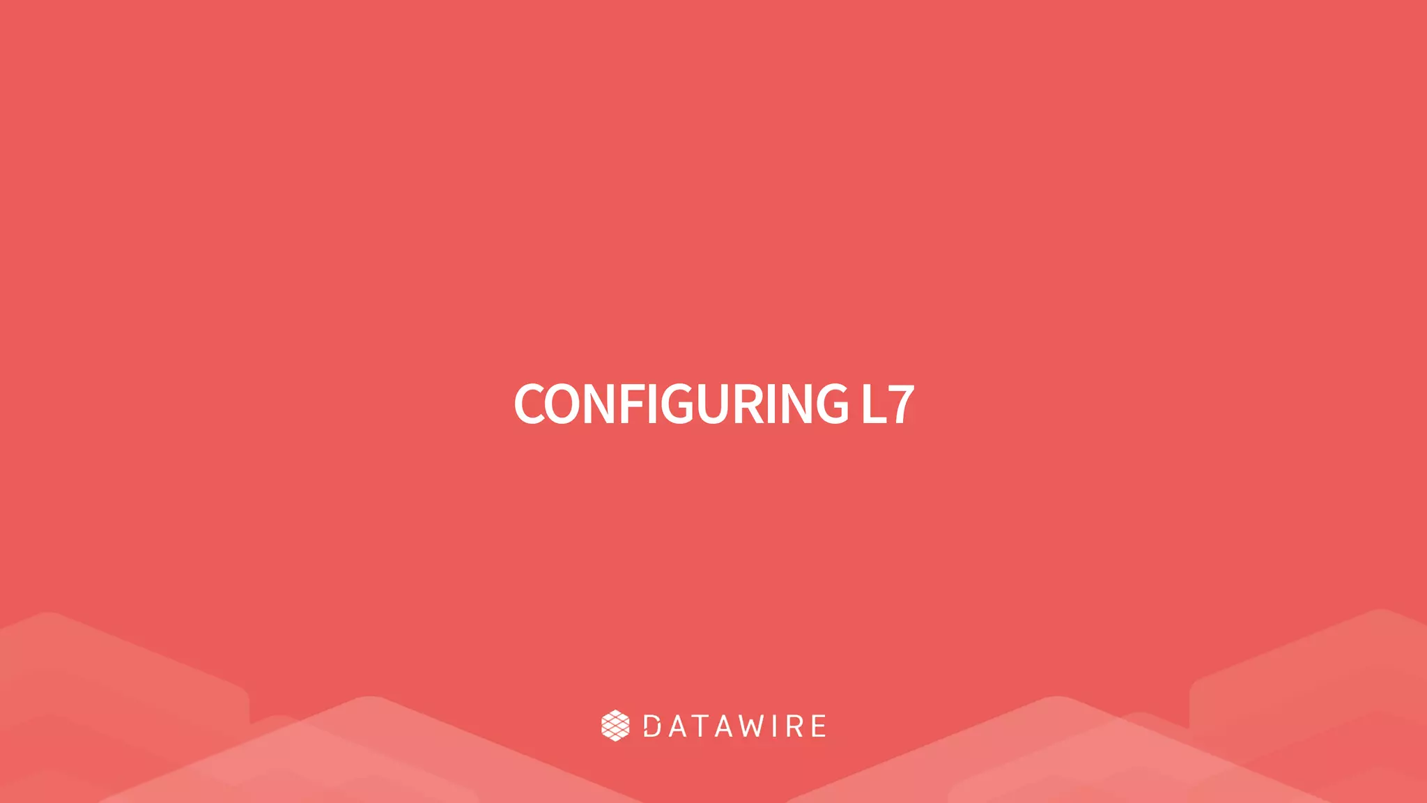 CONFIGURINGL7
 