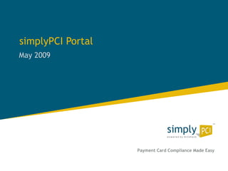 simplyPCI Portal May 2009 