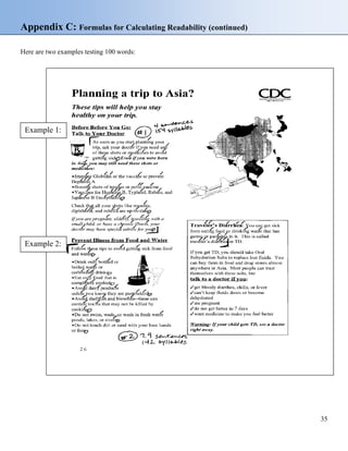 Appendix C: Formulas for Calculating Readability (continued)
Here are two examples testing 100 words:
Example 1:
Example 2:
35
 
