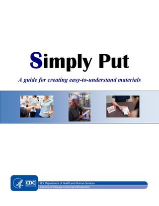 Simply Put
A guide for creating easy-to-understand materials

 