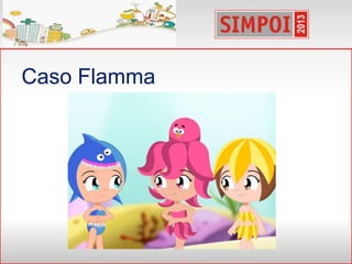 Caso Flamma
 