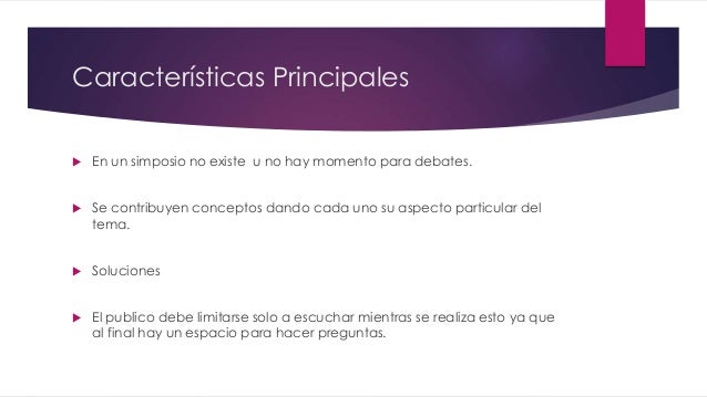 Que es ? Caracteristicas? del SIMPOSIO
