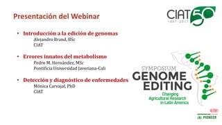 Simposio: Edición de genoma (Webinar introductorio)