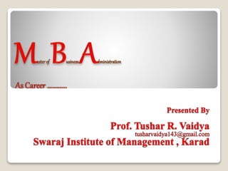 Marketing Strategy  of Institute and MBA Awareness 