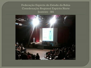 Simpósio Espírita 25º em Juazeiro