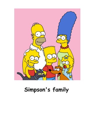 Simpson's family
 