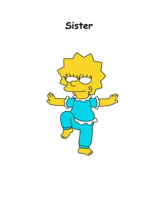 Sister
 
