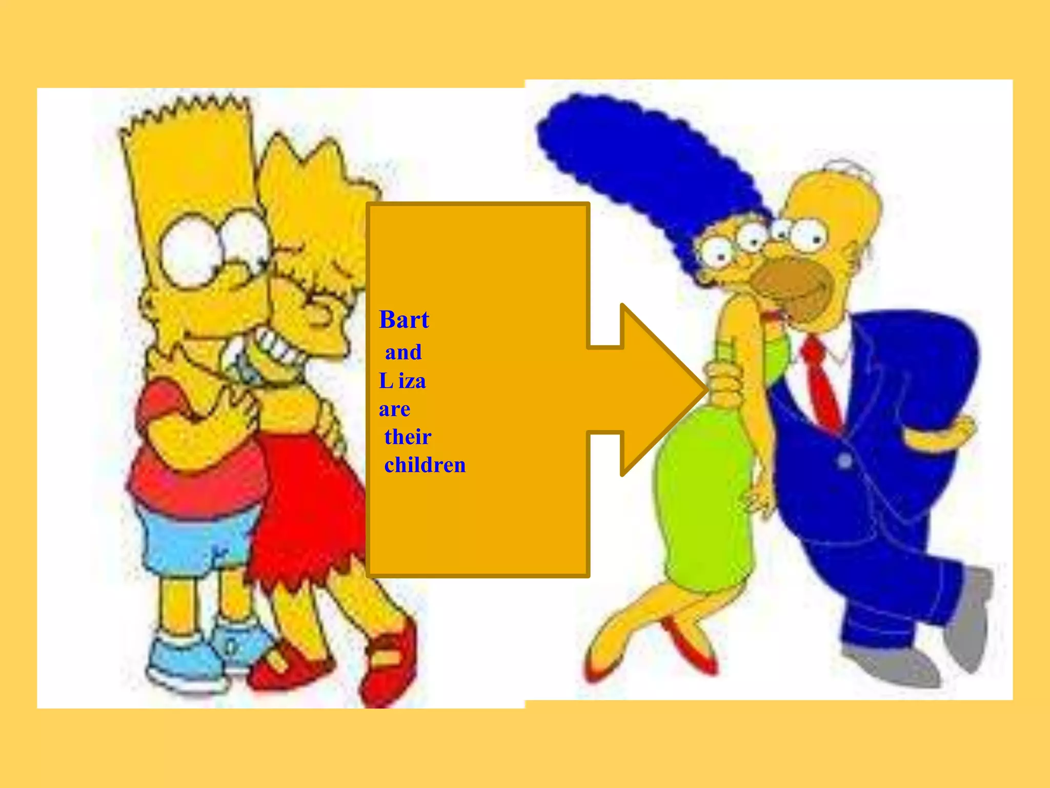 BartandL iza aretheirchildren