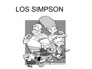 LOS SIMPSON
 
