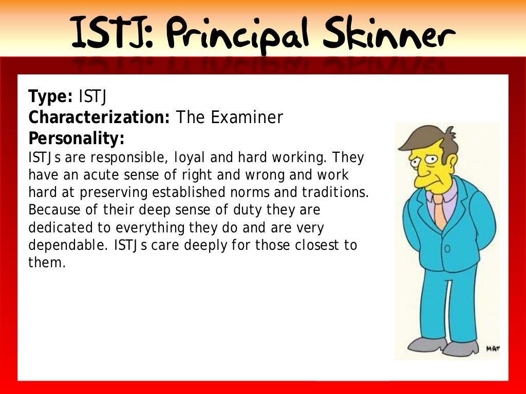 Istj Principal Skinner Type Istj
