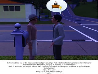 Tak Løve helikopter Sims 3 legacy gen.1 kap.2