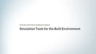 SimScale to IES for Building Simulation