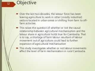 Effect of Labour Movement on Agricultural Mechanization in Cambodia