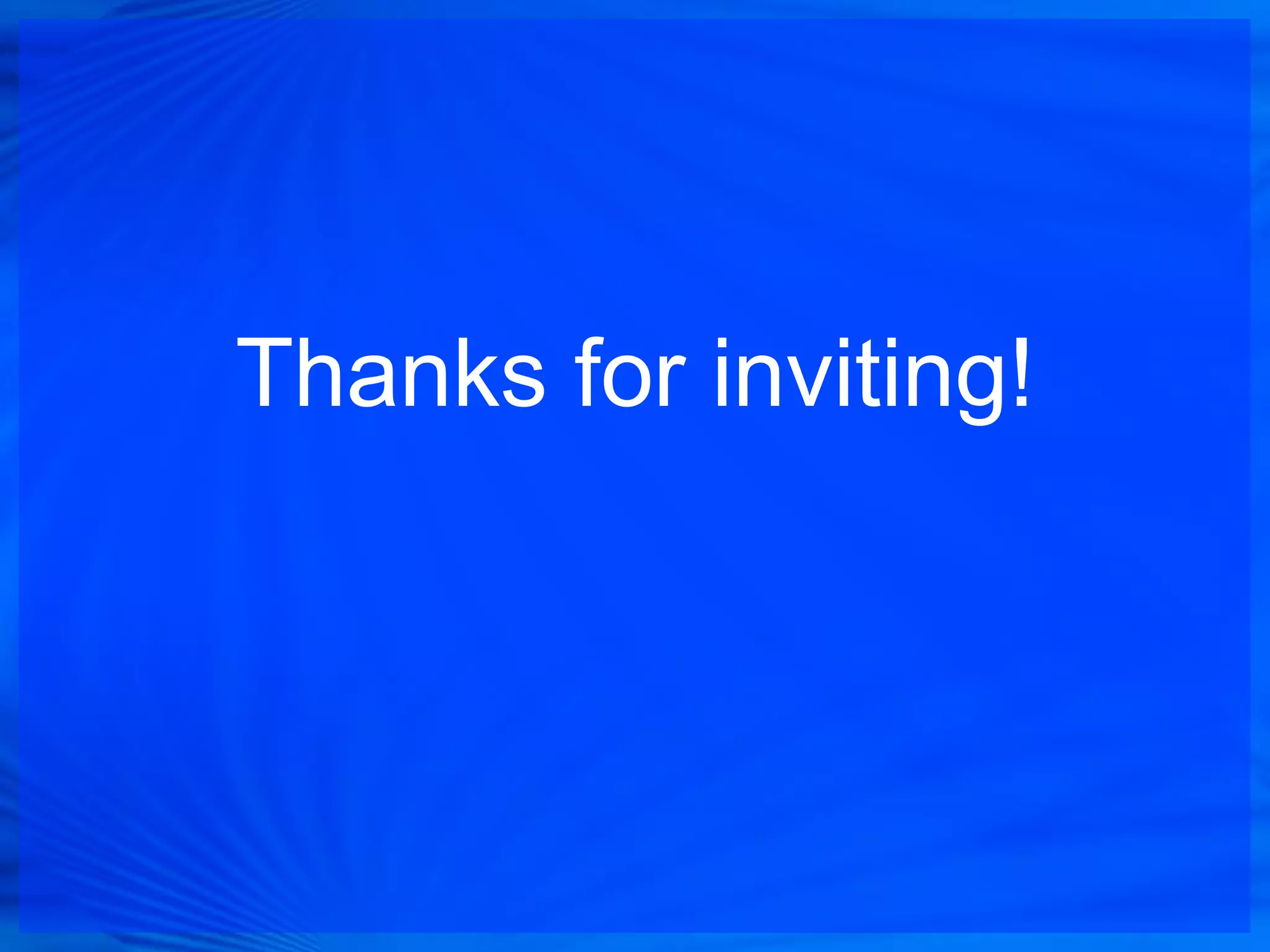 Thanks for inviting!
 