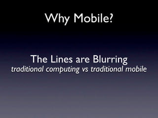 Beyond the iPhone: Delivering Mobile Content & Services