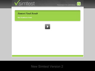 New Simtest Version 2  