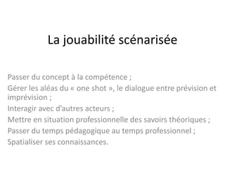 La présidente de la cour
Une accusée
Un expert psychiatre
Des avocatsUn procureur général
Les jurés
Les acteurs du scénario pédagogique
 