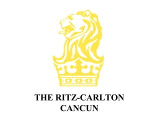 THE RITZ-CARLTON
CANCUN
 