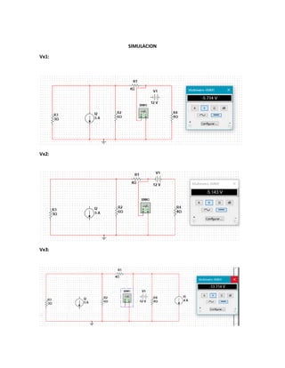 SIMULACION
Vx1:
Vx2:
Vx3: