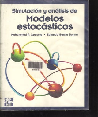 Simulacion y anailisis de modelos estocasticos(original)