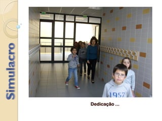 Dedicação ...
 