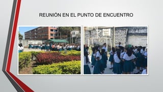 REUNIÓN EN EL PUNTO DE ENCUENTRO
 