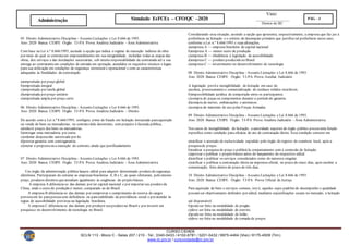 Visto:
__________________
Diretor do IIC
CURSO CIDADE
SCLN 113 - Bloco C - Salas 207 / 210 - Tel.: 3340-0433 / 4102-6781 / 3201-0432 / 9975-4464 (Vivo) / 8175-4509 (Tim)
www.iic.pro.br / cursocidade@iic.pro.br
Simulado EsFCEx – CFO/QC –2020 PÁG - 3
Administração
05 Direito Administrativo Disciplina - Assunto Licitações e Lei 8.666 de 1993.
Ano: 2020 Banca: CESPE Órgão: TJ-PA Prova:Analista Judiciário - Área Administrativa
Com base na Lei n.º 8.666/1993, assinale a opção que indica o regime de execução indireta de obra
por meio do qual se contrataum empreendimento em sua integralidade, incluídas todas as etapas das
obras, dos serviços e das instalações necessárias, sob inteira responsabilidade da contratada até a sua
entrega ao contratanteem condições de entrada em operação, atendidos os requisitos técnicos e legais
para sua utilização em condições de segurança estrutural e operacional e com as características
adequadas às finalidades da contratação.
a)empreitada por preço global
b)empreitada integral
c)empreitada por tarefa global
d)empreitada por preço unitário
e)empreitada ampla por preço certo
06 Direito Administrativo Disciplina - Assunto Licitações e Lei 8.666 de 1993.
Ano: 2020 Banca: CESPE Órgão: TJ-PA Prova:Analista Judiciário – Direito
De acordo com a Lei n.º 8.666/1993, configura crime de fraude em licitação instaurada paraaquisição
ou venda de bens ou mercadorias, ou contrato dela decorrente, com prejuízo à fazenda pública,
a)reduzir preços dos bens ou mercadorias.
b)entregar uma mercadoria por outra.
c)ordenar despesanão autorizada por lei.
d)prestar garantia sem contragarantia.
e)onerar a propostaou a execução do contrato, ainda que justificadamente.
07 Direito Administrativo Disciplina - Assunto Licitações e Lei 8.666 de 1993.
Ano: 2020 Banca: CESPE Órgão: TJ-PA Prova:Analista Judiciário - Área Administrativa
Um órgão da administração pública lançou edital para adquirir determinado produto desegurança
eletrônica. Participaram do certame as empresas brasileiras A, B e C, as quais ofertaram, pelo mesmo
preço, produtos distintos queatendiam igualmente às exigências do projeto básico.
A empresa A diferencia-se das demais por ter capital nacional e por importar seu produto da
China, onde o custo de produção é menor, comparado ao do Brasil.
A empresa B diferencia-se das demais por comprovar o cumprimento de reserva de cargos
previstaem lei parapessoacom deficiência ou parareabilitado da previdência social e por atender às
regras de acessibilidade previstas na legislação brasileira.
A empresa C diferencia-se das demais por produzir seu produto no Brasil e por investir em
pesquisae no desenvolvimento de tecnologia no Brasil.
Considerando essa situação, assinale a opção que apresenta, respectivamente, a empresa que faz jus à
preferência na licitação e o critério de desempate primário que justifica tal preferência nesse caso,
conforme a Lei n.º 8.666/1993 e suas alterações.
a)empresa A — empresa brasileira de capital nacional
b)empresa A — menor custo de produção
c)empresa B — obediência à legislação de acessibilidade
d)empresa C — produto produzido no Brasil
e)empresa C — investimento no desenvolvimento de tecnologia
08 Direito Administrativo Disciplina - Assunto Licitações e Lei 8.666 de 1993.
Ano: 2020 Banca: CESPE Órgão: TJ-PA Prova:Auxiliar Judiciário
A legislação prevêa inexigibilidade de licitação em caso de
a)coleta, processamento e comercialização de resíduos sólidos recicláveis.
b)impossibilidade jurídica de competição entre os participantes.
c)compra de peças ou componentes durante o período de garantia.
d)compra de navios, embarcações e aeronaves.
e)compra de materiais de uso pelas Forças Armadas.
09 Direito Administrativo Disciplina - Assunto Licitações e Lei 8.666 de 1993.
Ano: 2020 Banca: CESPE Órgão: TJ-PA Prova:Analista Judiciário - Área Administrativa
Nos casos de inexigibilidade de licitação, a autoridade superior de órgão público possuiuma função
específica como condição para eficácia do ato de contratação direta. Essa condição consiste em
a)ratificar o atestado de exclusividade expedido pelo órgão de registro do comércio local, após a
pesquisade preços.
b)realizar a pesquisa de preço e publicá-la conjuntamente com a comissão de licitação.
c)aprovar e publicar o projeto básico antes do lançamento do respectivo edital.
d)ratificar e publicar os serviços considerados como de natureza singular.
e)ratificar e publicar a contratação direta na imprensa oficial, no prazo de cinco dias, após receber a
comunicação, feita dentro do prazo de três dias.
10 Direito Administrativo Disciplina - Assunto Licitações e Lei 8.666 de 1993.
Ano: 2020 Banca: CESPE Órgão: TJ-PA Prova: Oficial de Justiça
Para aquisição de bens e serviços comuns, isto é, aqueles cujos padrões de desempenho e qualidade
possamser objetivamente definidos por edital, mediante especificações usuais no mercado, a licitação
a)é dispensável.
b)podeser feita na modalidade de pregão.
c)deve ser feita na modalidade de convite.
d)podeser feita na modalidade de leilão.
e)deve ser feita na modalidade de tomada de preços.
 